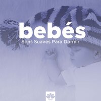 Música de Meditação - Lullabies Dream & Canções de Ninar Relax & Canções de Ninar Relax & Lullabies Dream