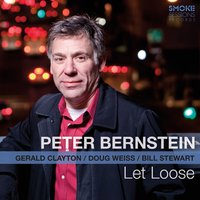 This Is New - Peter Bernstein & Gerald Clayton & Doug Weiss & Bill Stewart