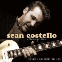 It's My Own Fault - Sean Costello