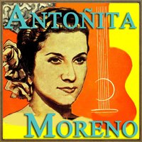 Ven a Mí - Antoñita Moreno