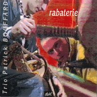 Le Fuseau Vole / Barnabe - Trio Patrick Bouffard