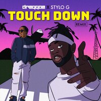 Touch Down - Stylo G & The FaNaTiX & Nicki Minaj & VYBZ Kartel & R.I.O. & Rio