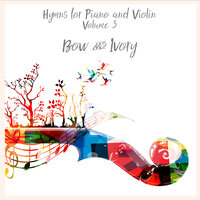 O for a Thousand - Bow and Ivory