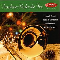 Hark! The Herald Angels Sing - Joseph Alessi & Mark Lawrence & Carl Lenthe & M. Dee Stewert
