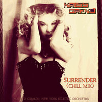 Surrender - Kriss Grekò & Alberto Giraldi & New York Eclectic Orchestra