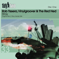 Stay - Rob Tissera & Vinylgroover & The Red Head