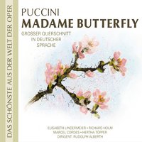 Du, du! Du kleiner Herrgott (Tod der Butterfly) - Elisabeth Lindermeier & Rudolph Alberth & Джакомо Пуччини