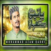 Ik M He Nahi Unpar Qurban Zamana Hai - Muhammad Azam Qadri