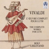 Concerto for Viola d'amore, Lute, Strings and Basso Continuo in D Minor, RV 540: III. Allegro - Rolf Lislevand & Антонио Вивальди