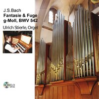 J. S. Bach, Fuge G-Moll BWV 542 - Ulrich Stierle & Johann Sebastian Bach
