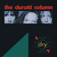 Boat People, Pt. 1 - The Durutti Column