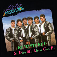 Quiero Que - Lalo Y Los Descalzos