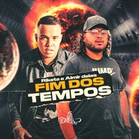 Fim Dos Tempos - Riketa & Almir Delas