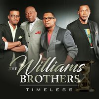 That's Who He Is - The Williams Brothers