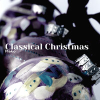 Classical Christmas - Mako