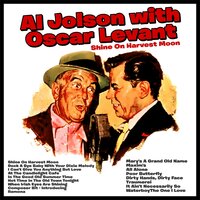 Mary's a Grand Old Name - Al Jolson & Oscar Levant