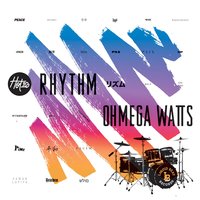 Rhythm - Ohmega Watts & HOT16
