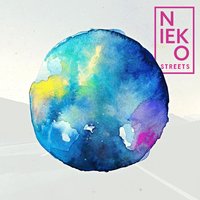 Streets Are Gold - Nieko
