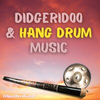 Art of Hang (Bushman) - Didgeridoo Channel