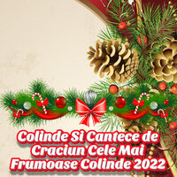 Colinde Romanesti Cele Mai Frumoase Colinde 2022 - Colinde de Craciun 2022