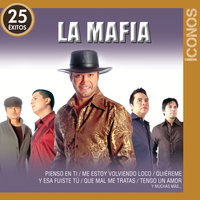 Dices Que Te Vas - La Mafia