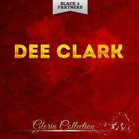 How About That - Dee Clark