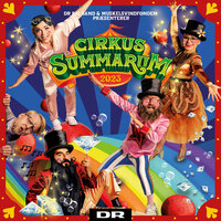 Så' Der Cirkus - DR Big Band & Hr.Skæg & Motor Mille & Onkel Reje & Silja