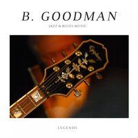 Stompin' At the Savoy - Benny Goodman and His Orchestra