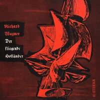 Der fliegende Holländer: II. Aufzug: "Mögst du, mein Kind" - Franz Konwitschny & Staatskapelle Berlin & Gottlob Frick