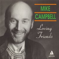 Loving Friends - Loonis Mcglohon & Gene Bertoncini & Jim Stack & Terry Peoples & Bill Stowe & Mike Campbell