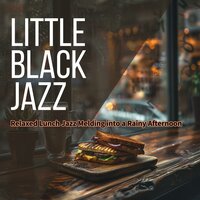 Rhythmic Drizzle Delight - Little Black Jazz