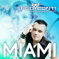 Miami - Fed Conti & Aurora Colson