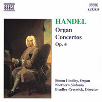 Organ Concerto No. 4 in F Major, Op. 4 No. 4, HWV 292: I. Allegro - Simon Lindley & Northern Sinfonia & Bradley Creswick & Георг Фридрих Гендель