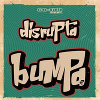 Bumpa - Disrupta