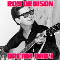 Mean Woman Blues - Roy Orbison
