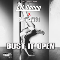 Bust It Open - Lil Corey & Baby Sweet