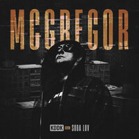 McGregor - KDDK & SODA LUV