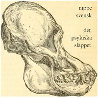 Det Var Min Hjärna (Det Var Inte Jag) - Nippe Svensk & Robert Östlund & Ulf Engström