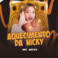 Aquecimento da Nicky - MC nicky