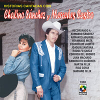 Corrido Del Bronco - Chalino Sanchez & Mercedes Castro