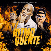 Ritmo Quente - Dj Bruninho PZS & DJ Mano Lost & MC Gw