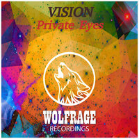 Private Eyes - Vision