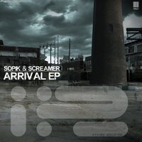 Arrival - Sopik & Screamer