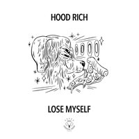 Lose Myself - Hood Rich & Spaces