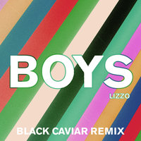Boys - Lizzo & Black Caviar