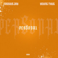 Personal - Cassius Jay & Young Thug
