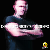 Cheeky Trax Presents Damon Hess - Damon Hess