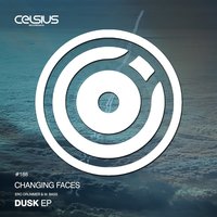 Dusk - Changing Faces
