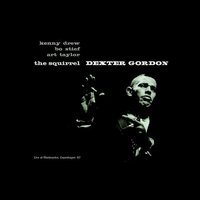 The Squirrel - Dexter Gordon & Art Taylor & Bo Stief & Kenny Drew