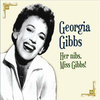 Somebody Bad Stole De Wedding Bell (Who's Got De Ding-Dong?) - Georgia Gibbs